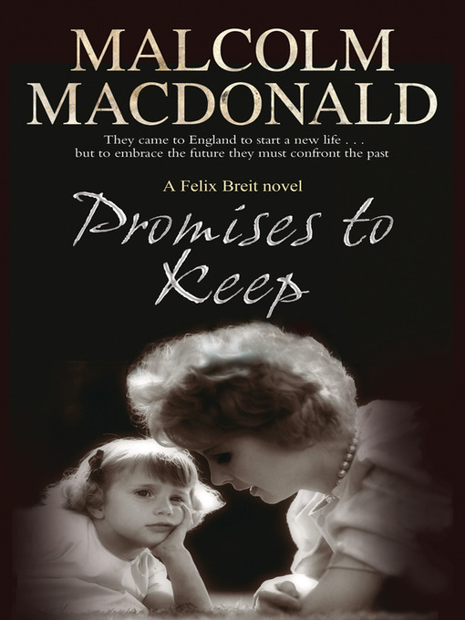 Title details for Promises to Keep by Malcolm Macdonald - Available